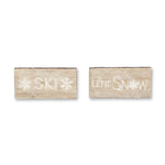 Melrose Wood Ski and Snow Sentiment Block with White Washed Design (Set of 2)