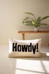 Howdy hand-hooked pillow front view