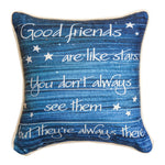 Inspirational Word Pillow – Good Friends Are Like Stars by Manual Woodworkers