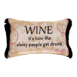 “Wine... People Get Drunk” Printed Pillow - 12.5" x 8.5“ by Manual Woodworkers
