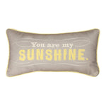 Inspirational Accent Pillow - 17"x9" Polyester You Are My Sunshine Lumbar Decor by Manual Woodworkers