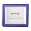 Two's Company Friendship Isn't A Big Thing Its A Million Little Things Desk Tray